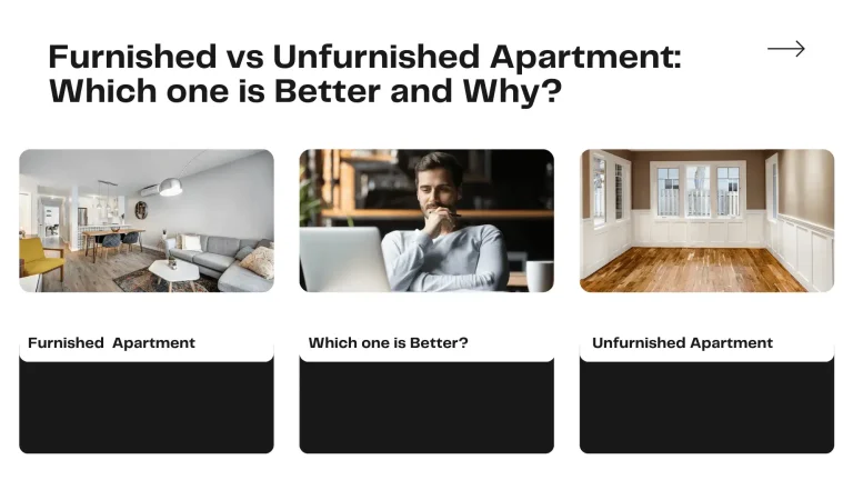 Furnished vs Unfurnished Apartment: Which one is better and why?